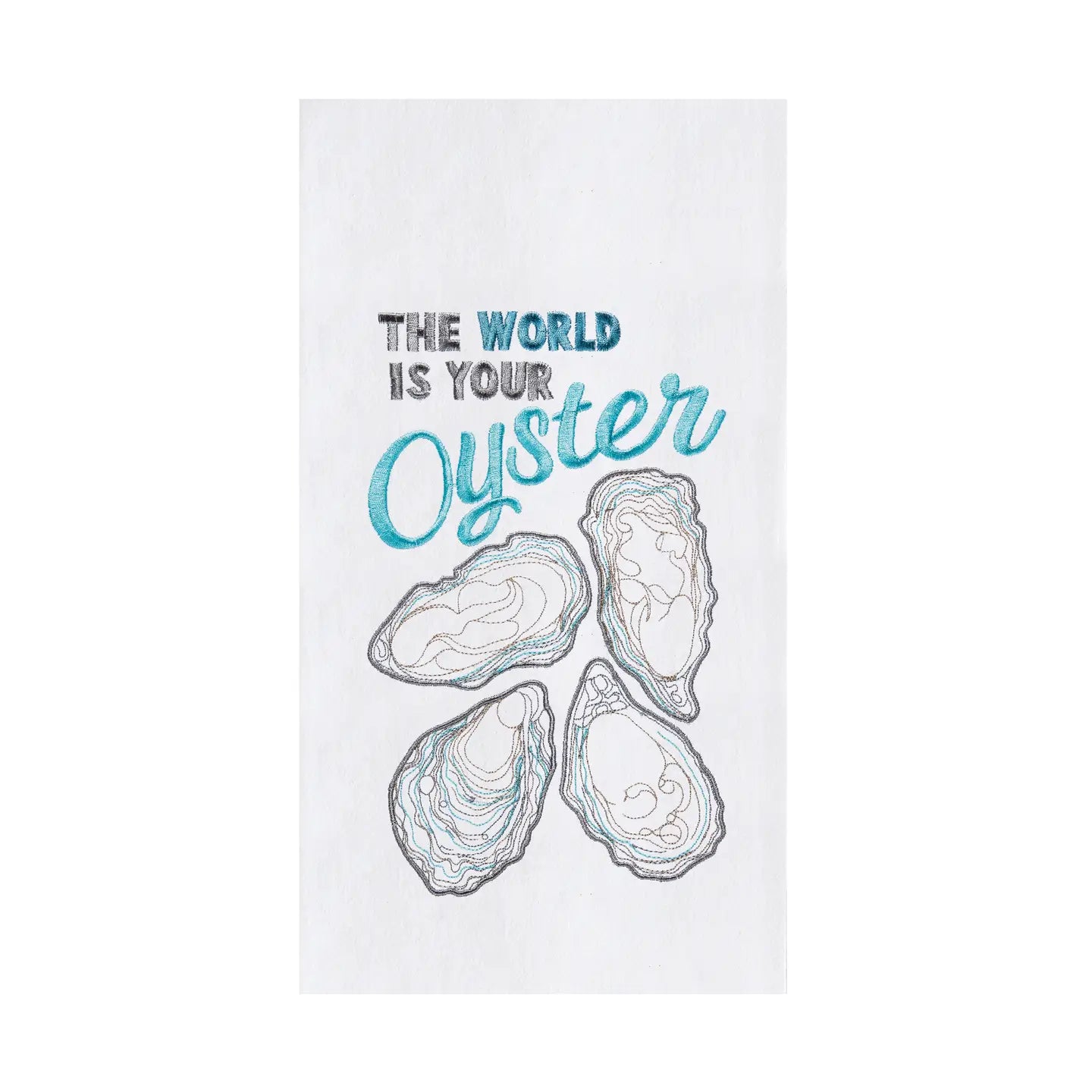 Beachy Coastal "World Is Your Oyster" Flour Sack Kitchen Towel