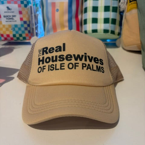 Real Housewives of Isle of Palms - Trucker Hat